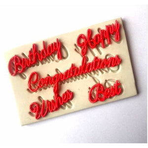 HAPPY BIRTHDAY, CONGRATULATIONS & BEST WISHES SILICONE MOLD - Shapem